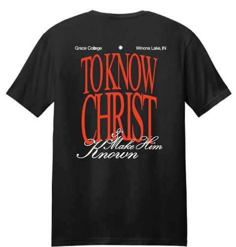 To Know Christ & Make Him Known Tee, Black