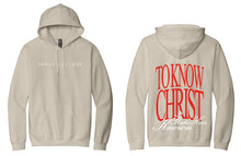 Load image into Gallery viewer, To Know Christ &amp; Make Him Known Hooded Sweatshirt, Tan